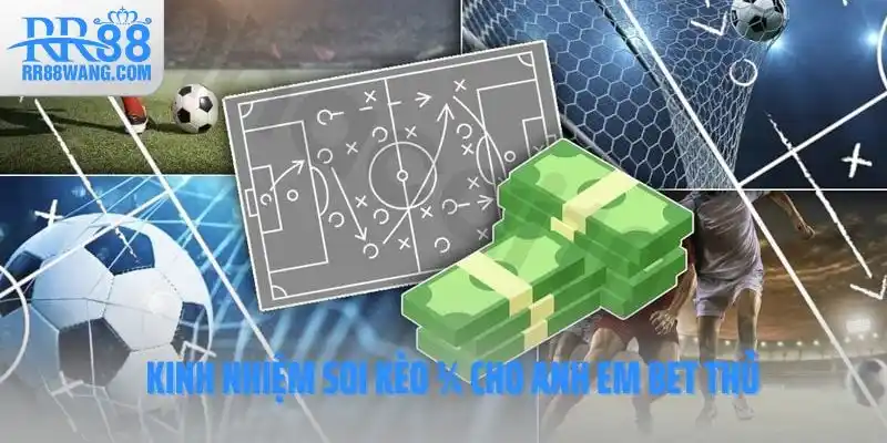 Kinh nhiệm soi kèo ¾ cho anh em bet thủ